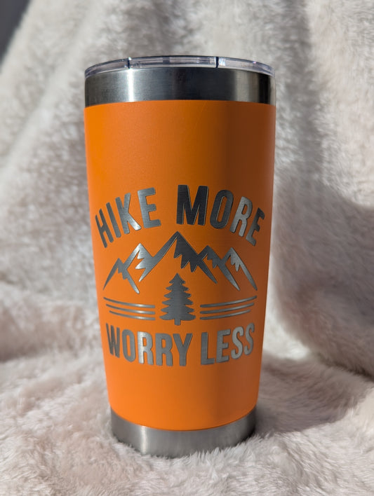 Hike More / Worry Less Tumbler